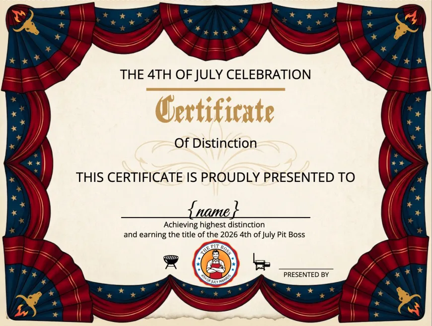 4th of July Pit Boss Distinction certificate
